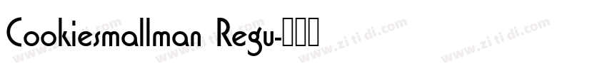 Cookiesmallman Regu字体转换